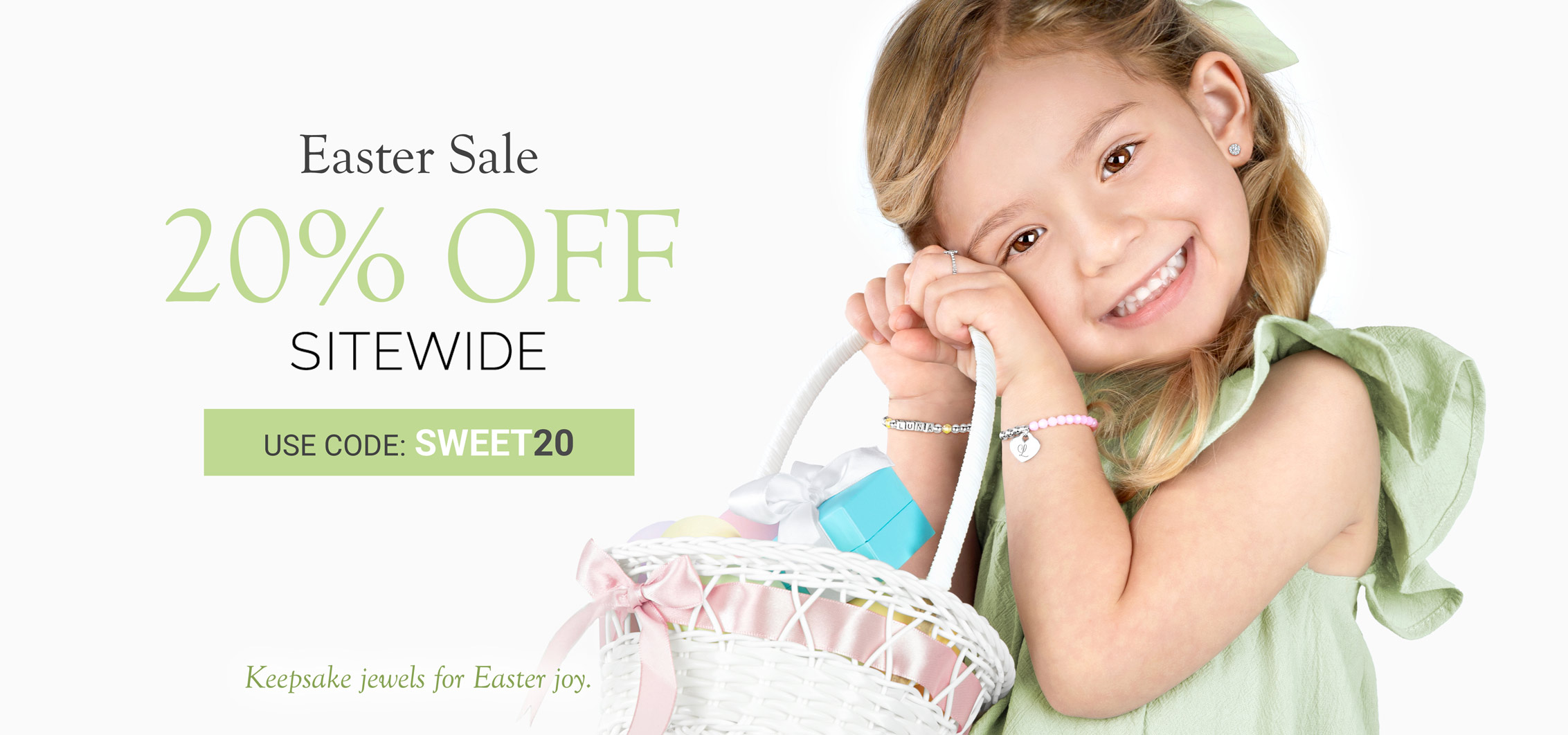 20% off sitewide for Easter Use Code: SWEET20